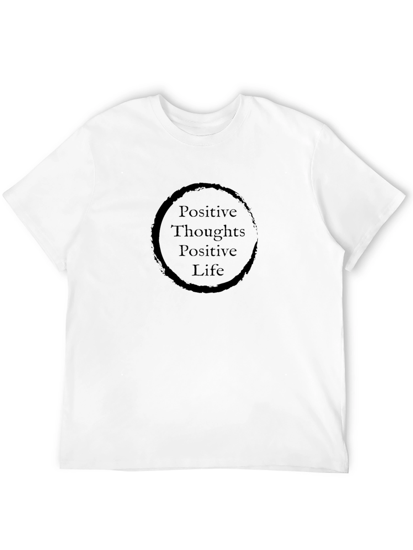 Positive Thoughts Positive Life Black T-Shirt