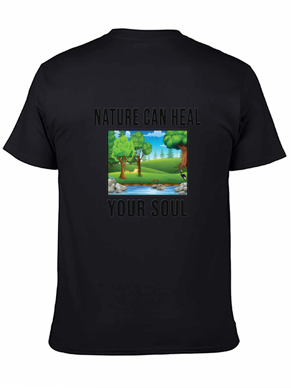 Nature Can Heal Your Soul Black T-Shirt
