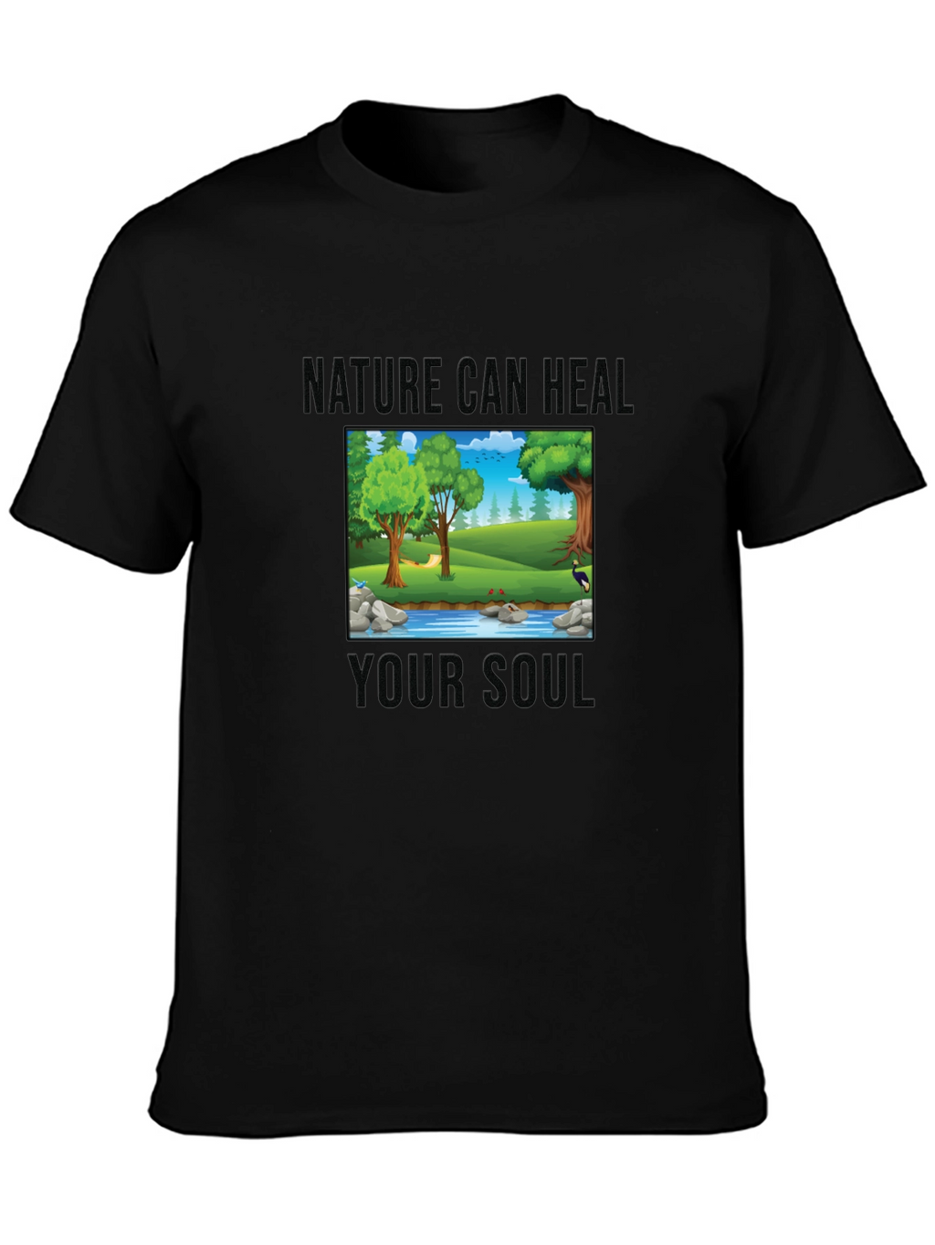Nature Can Heal Your Soul Black T-Shirt
