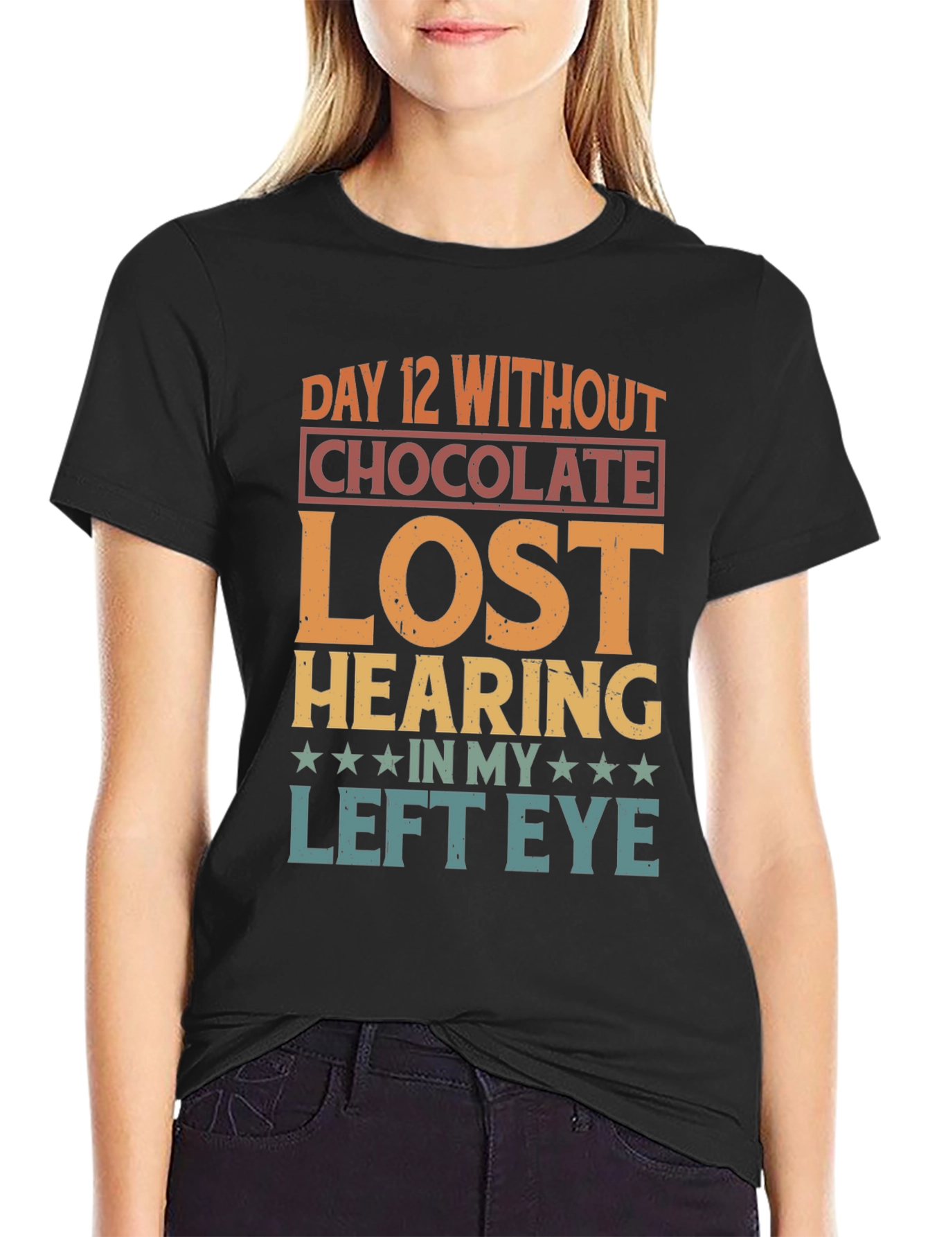Funny Day 12 Without Chocolate T-Shirt