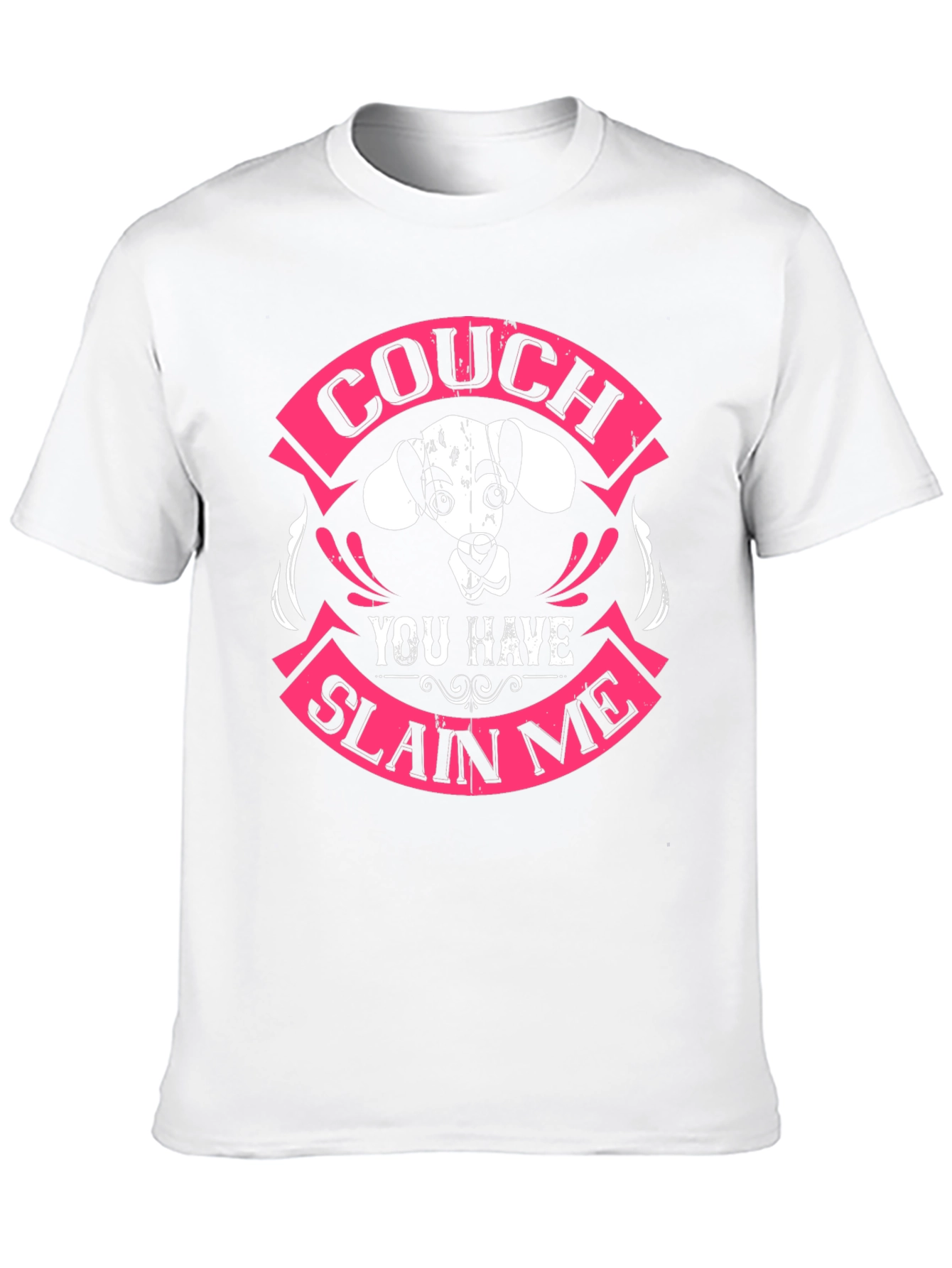 Couch You Have Slain Me Dog Graphic Tee