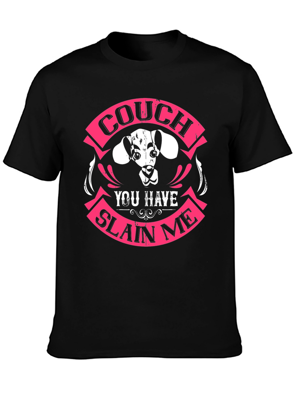 Couch You Have Slain Me Dog Graphic Tee