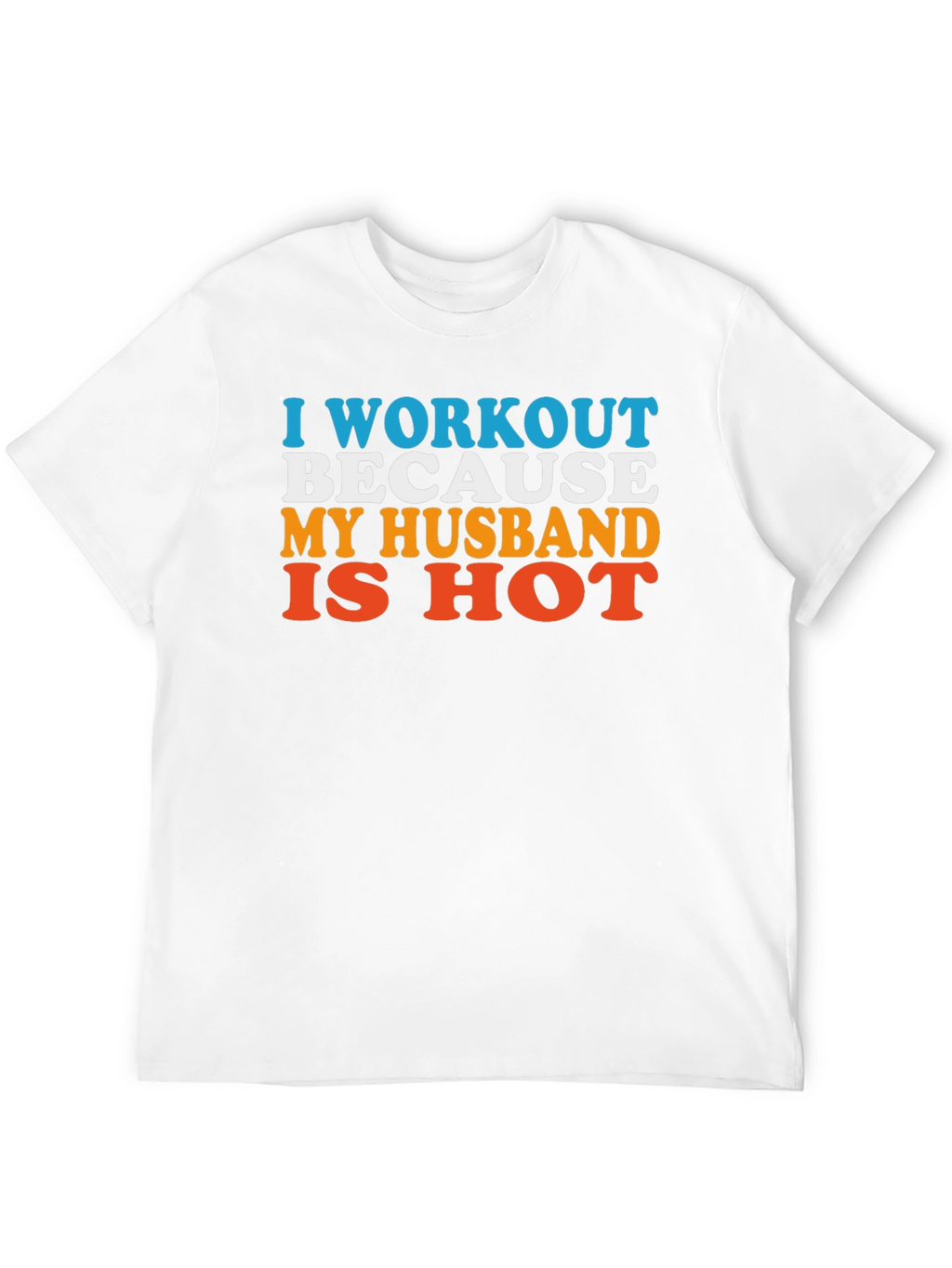 Funny Workout Husband T-Shirt