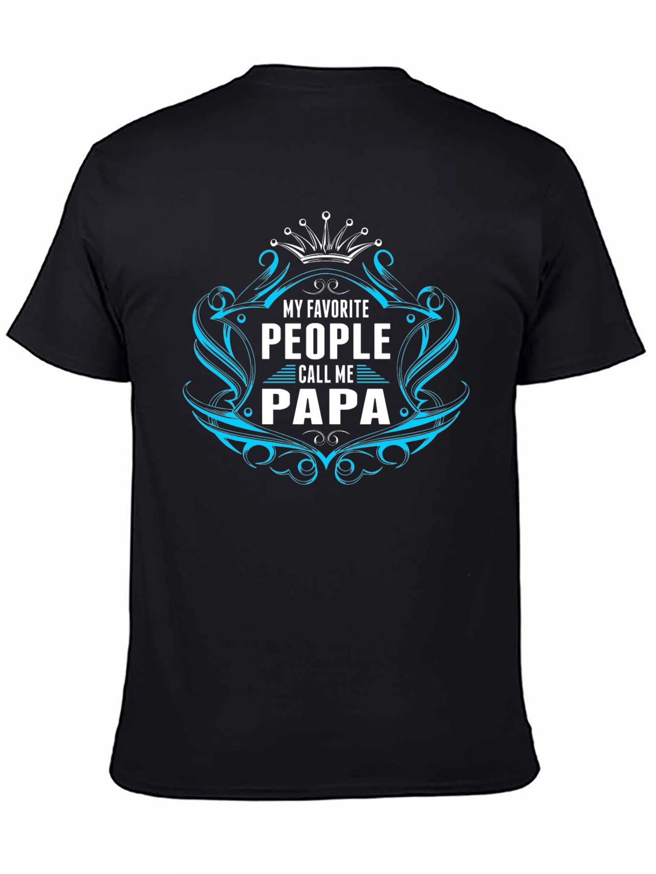 My Favorite People Call Me Papa T-Shirt