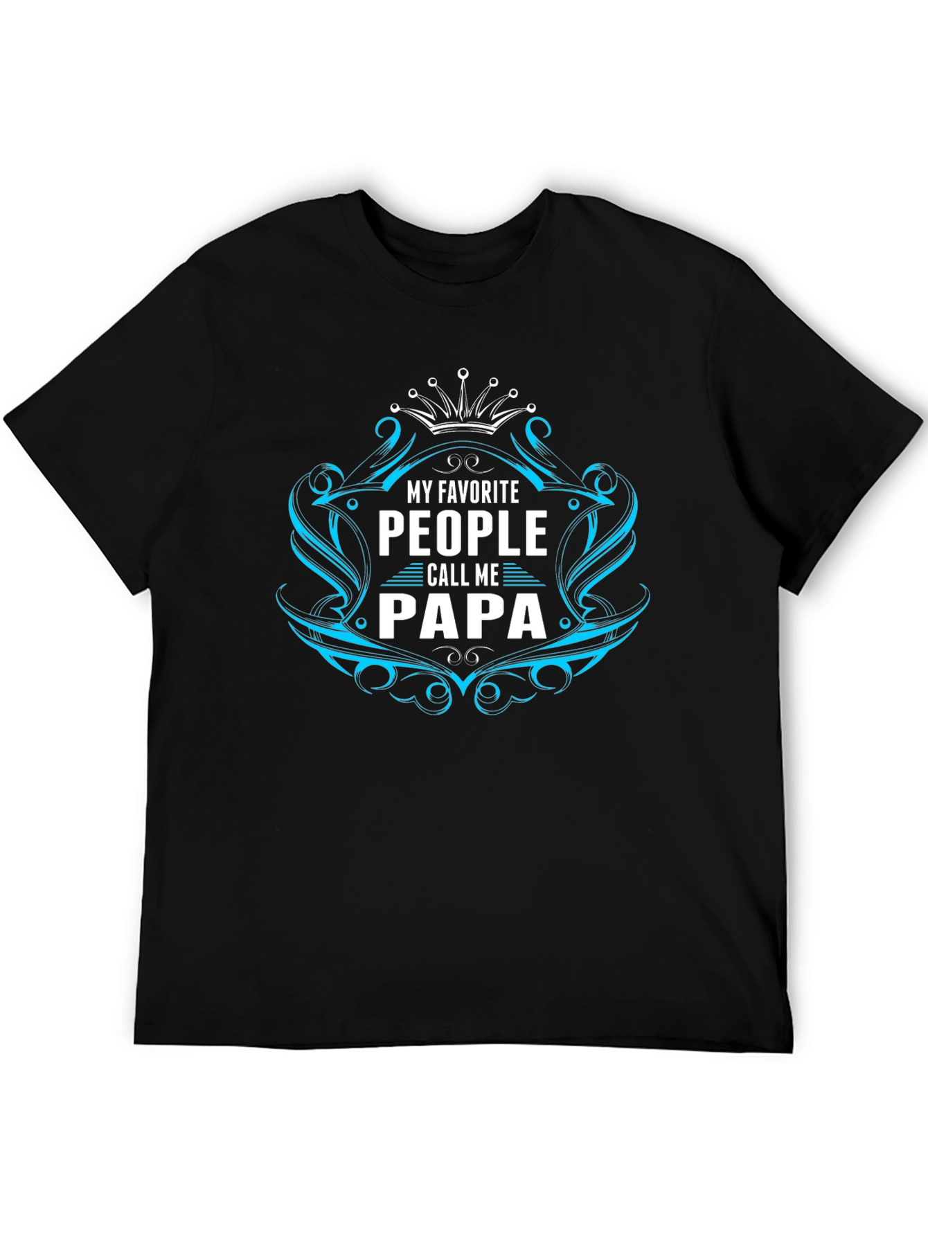 My Favorite People Call Me Papa T-Shirt