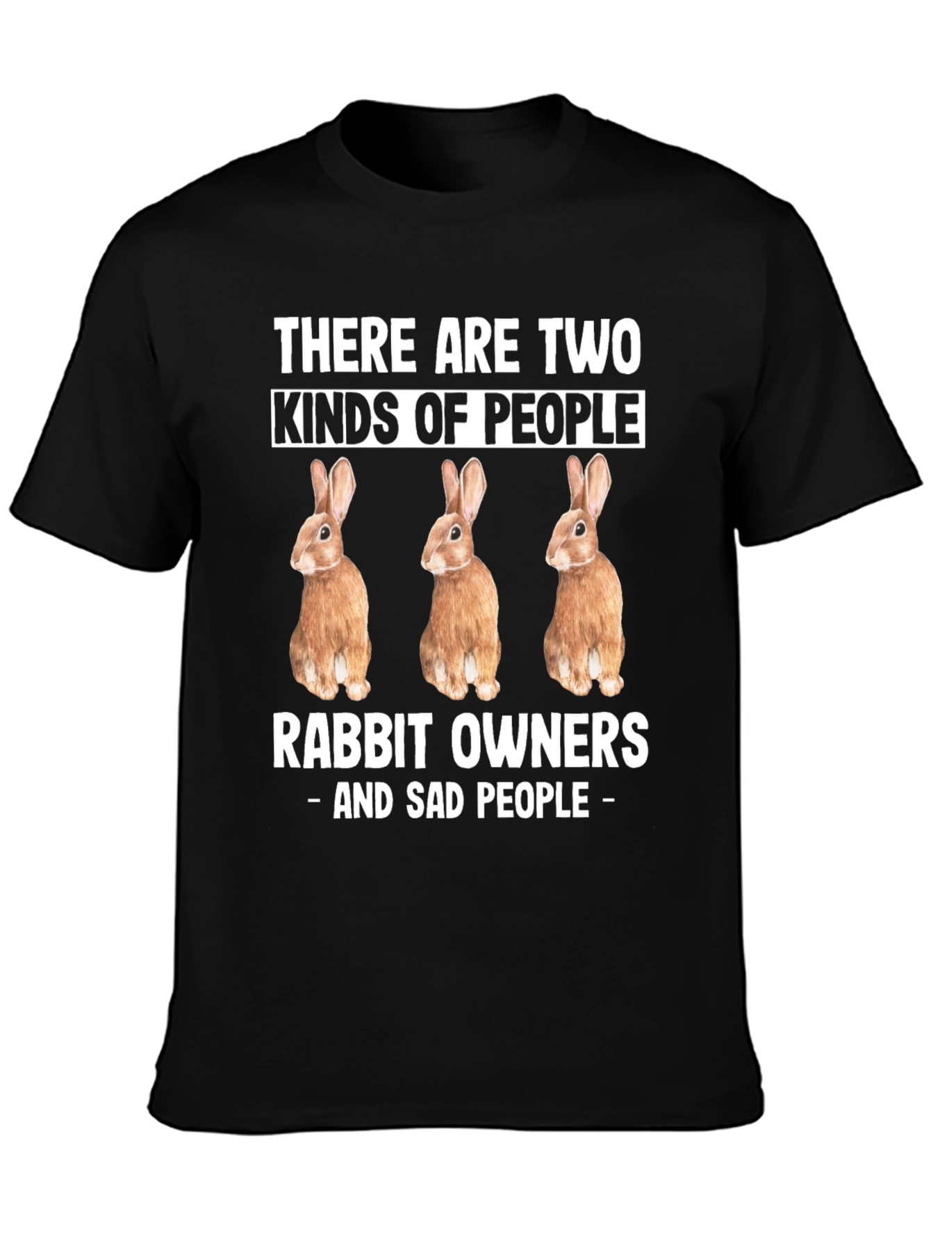 Rabbit Owners - T-Shirt Funny Novelty Tee