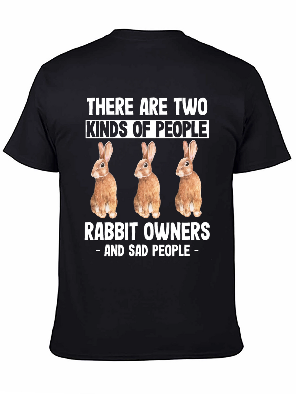 Rabbit Owners - T-Shirt Funny Novelty Tee