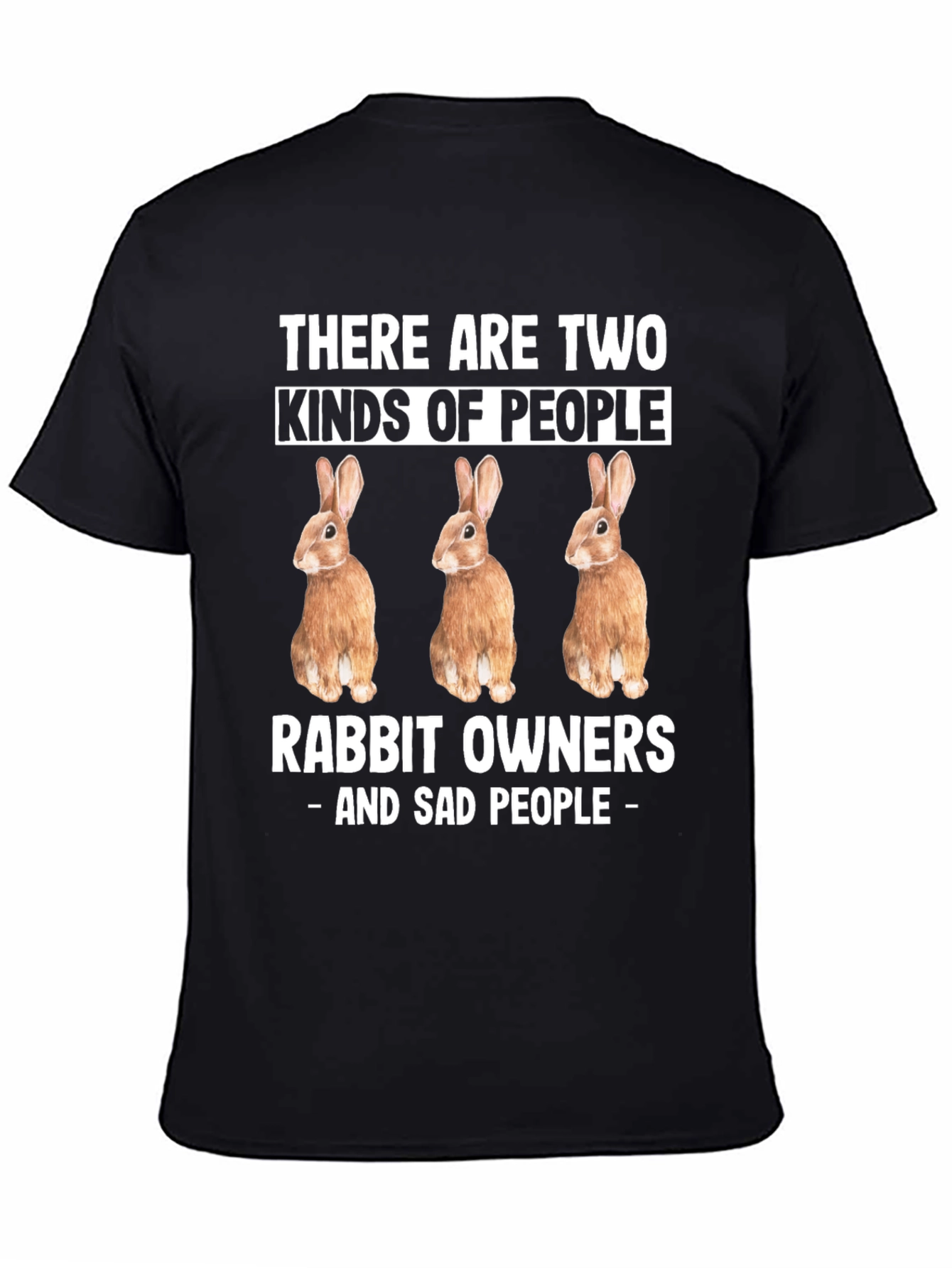 Rabbit Owners - T-Shirt Funny Novelty Tee