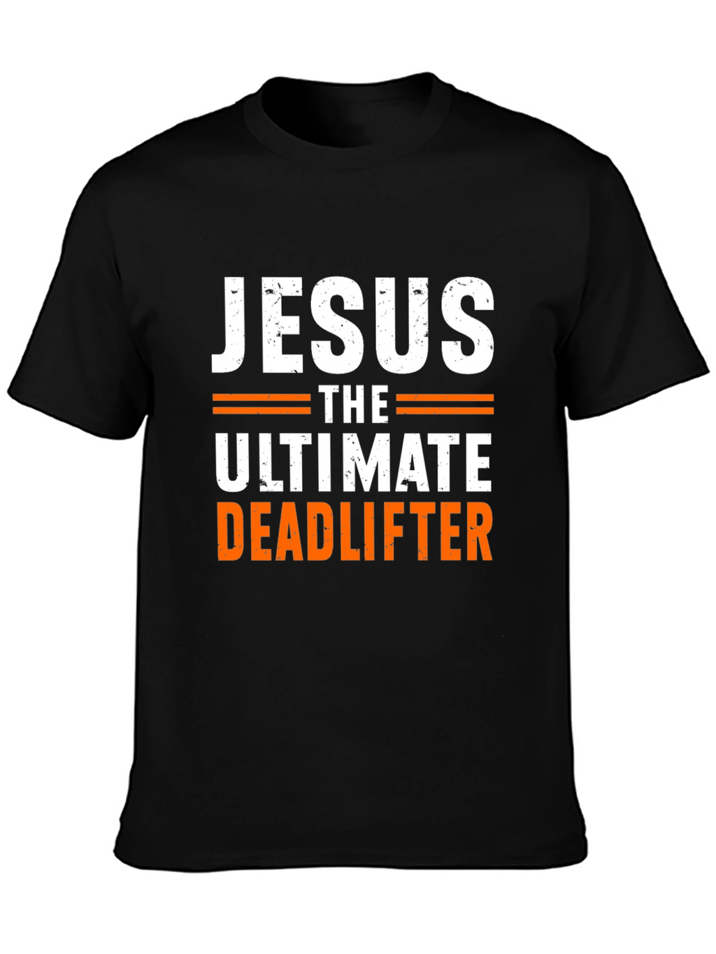 Jesus The Ultimate Deadlifter Black Graphic T-Shirt