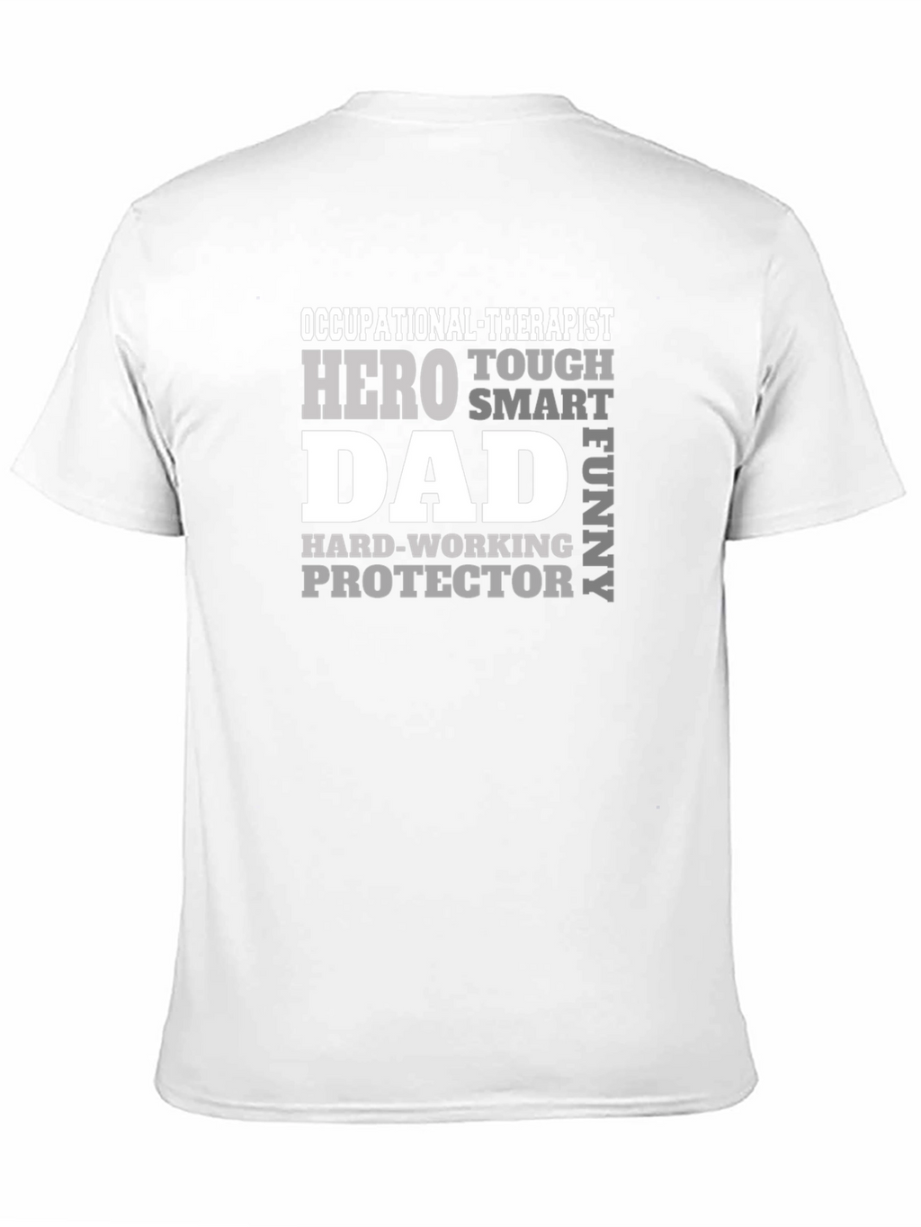 Occupational Therapist Dad Hero T-Shirt