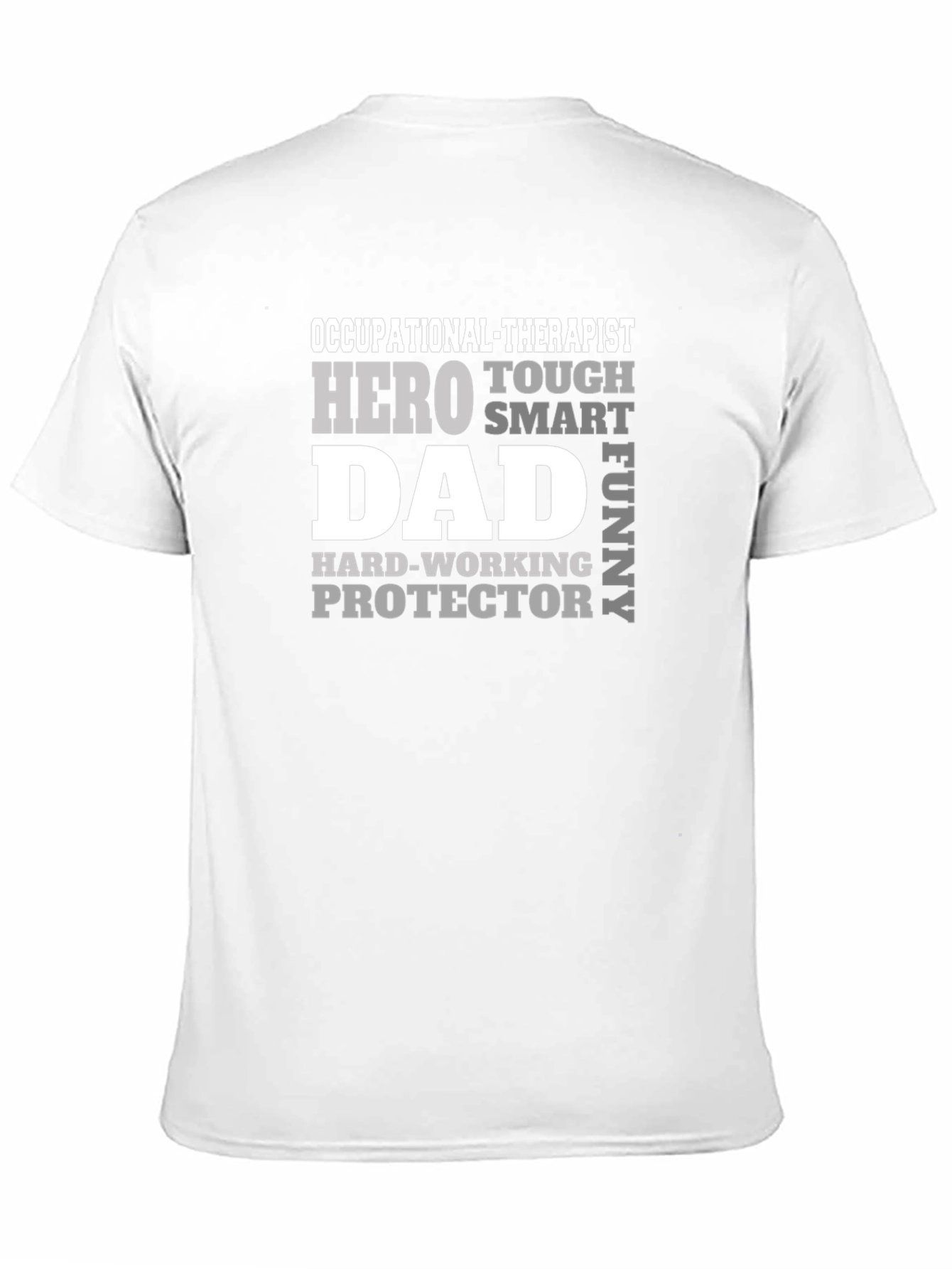 Occupational Therapist Dad Hero T-Shirt