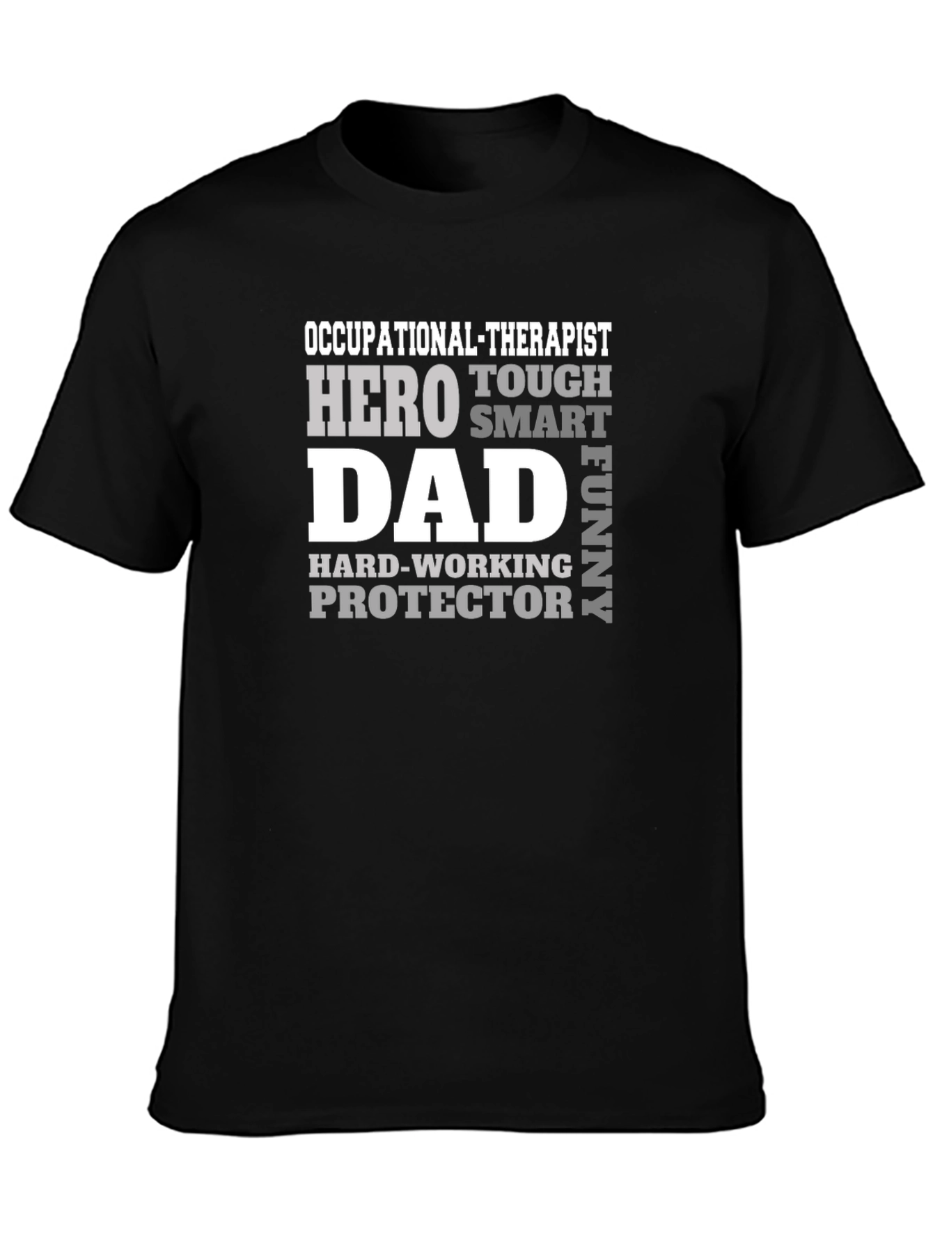 Occupational Therapist Dad Hero T-Shirt