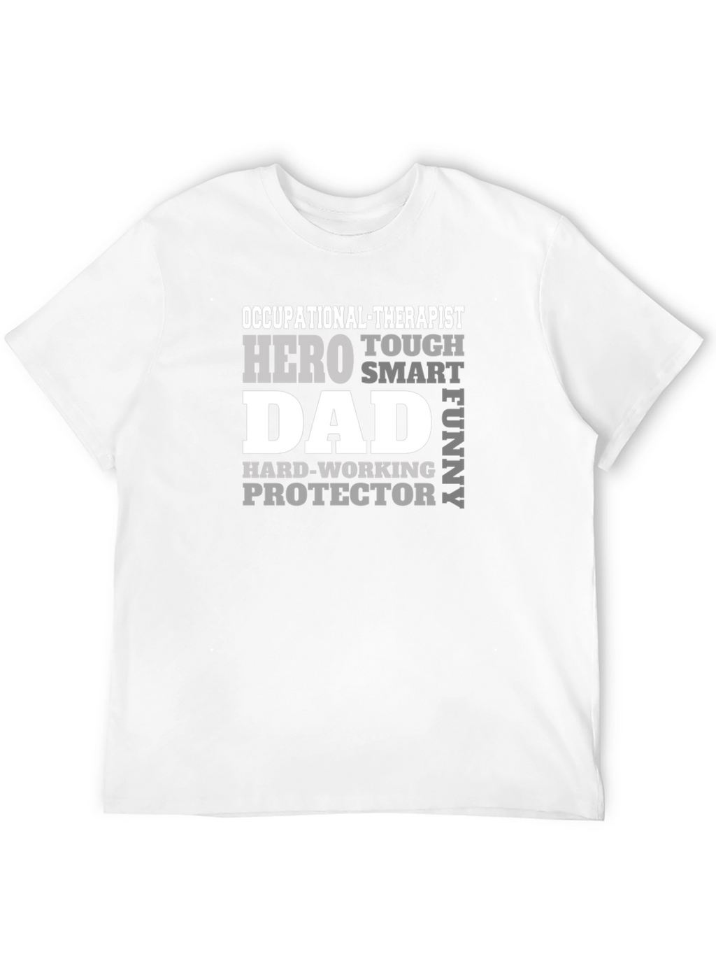 Occupational Therapist Dad Hero T-Shirt