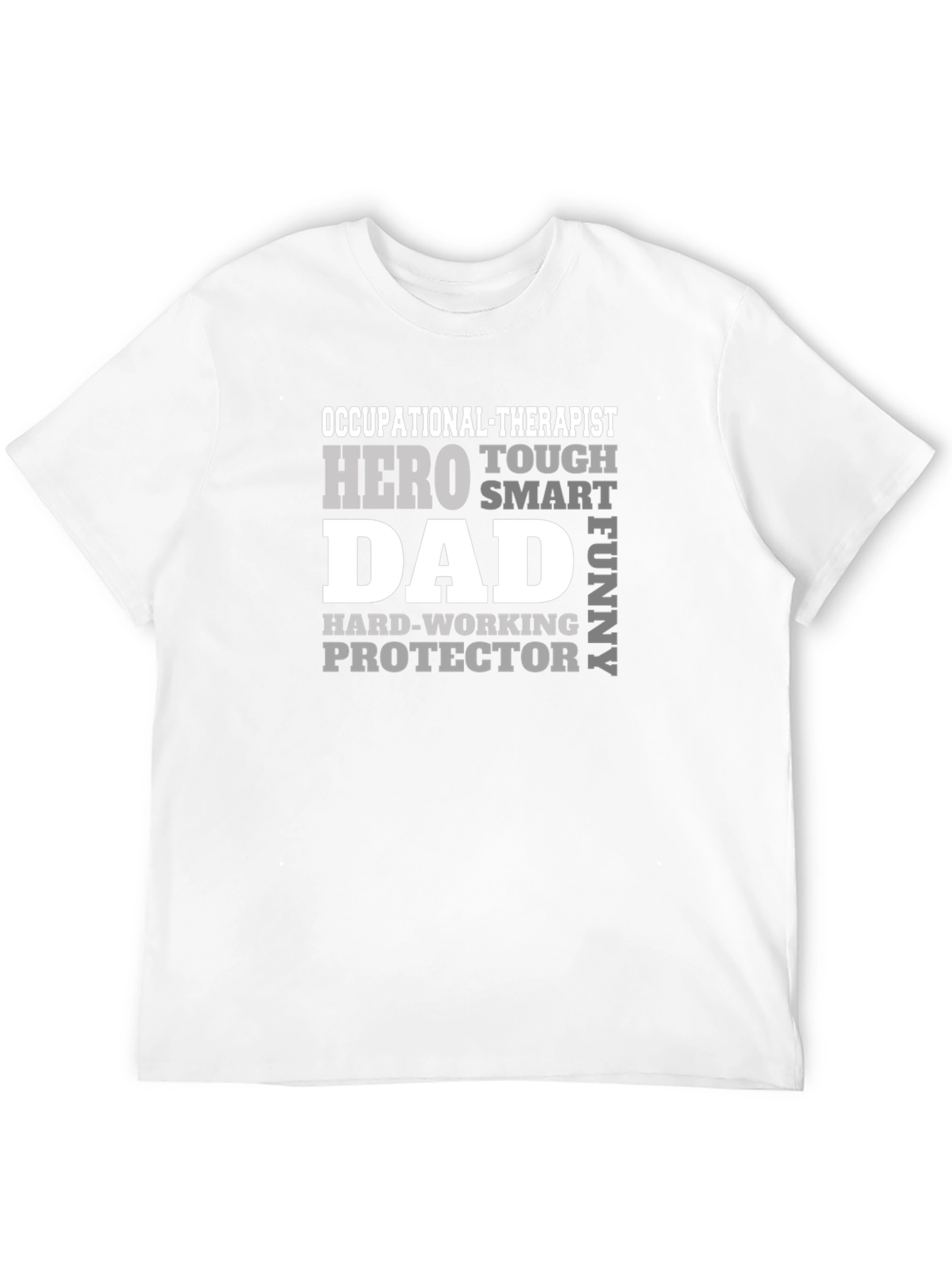 Occupational Therapist Dad Hero T-Shirt