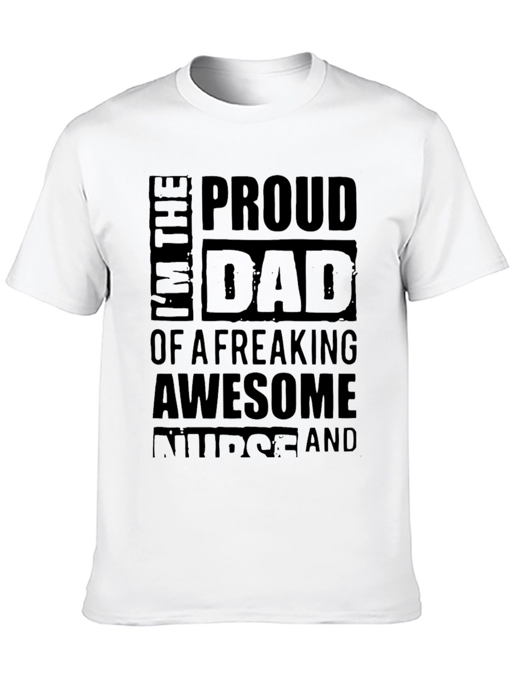 Proud Dad of an Awesome Nurse Graphic T-Shirt
