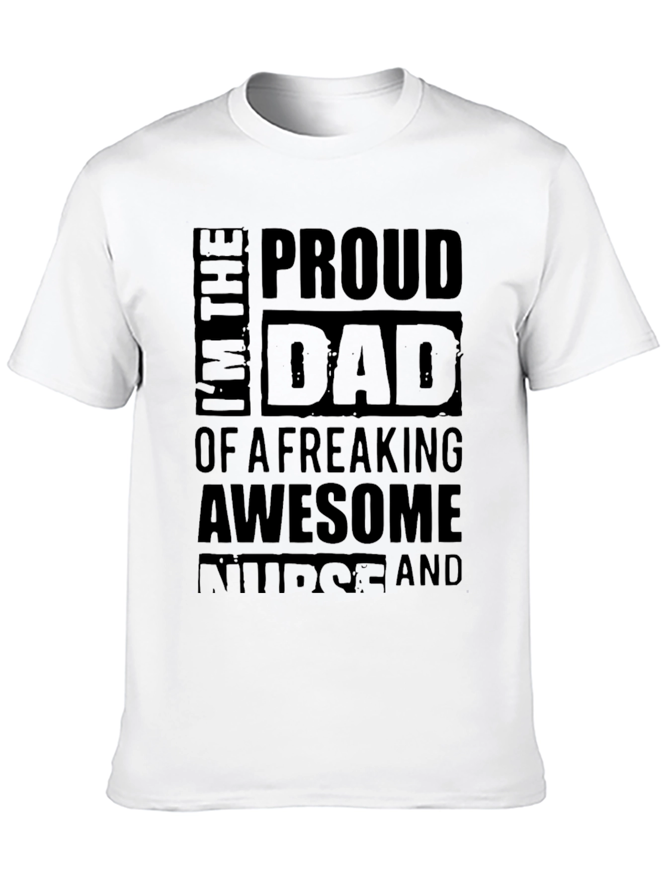 Proud Dad of an Awesome Nurse Graphic T-Shirt