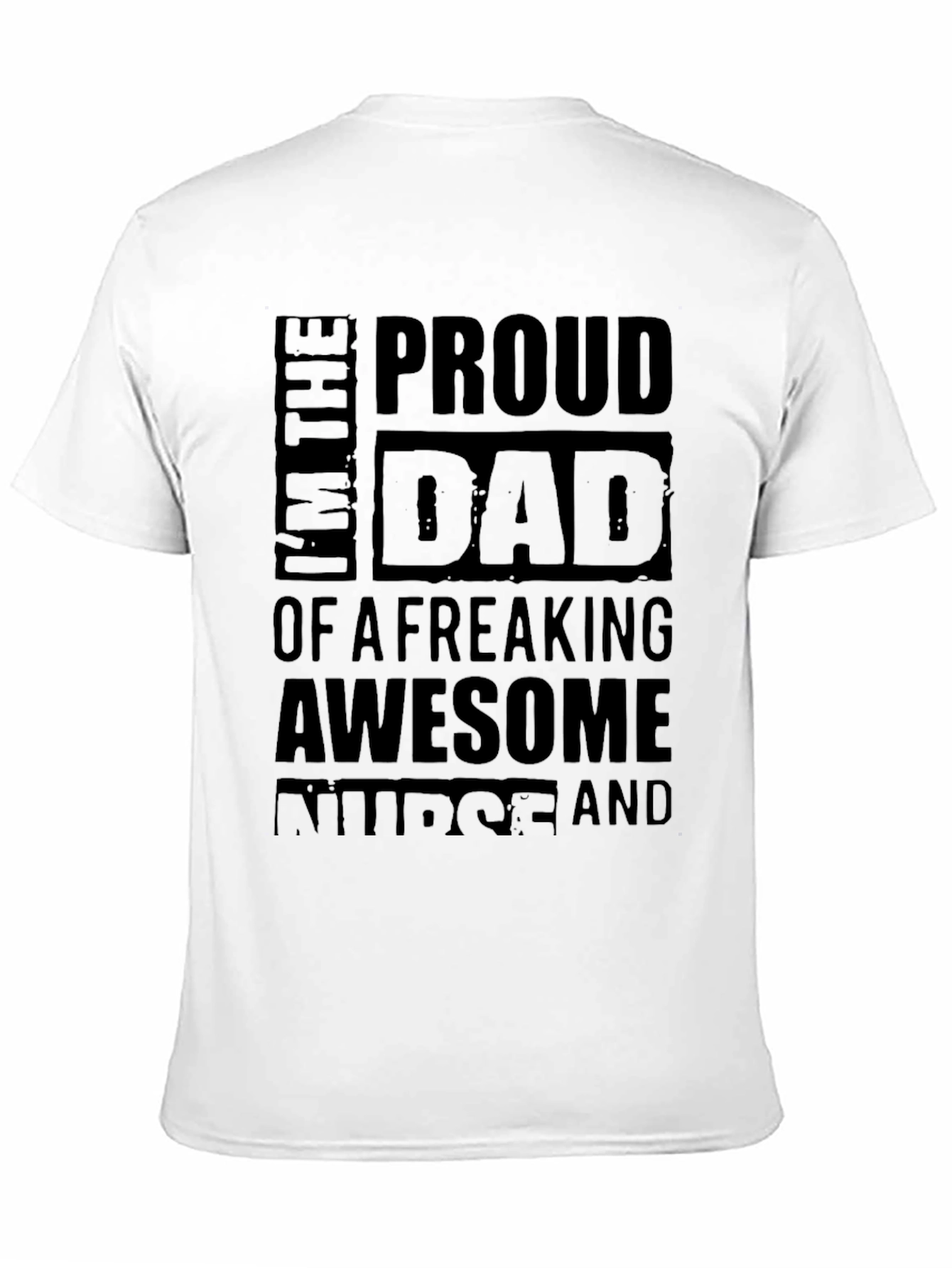 Proud Dad of an Awesome Nurse Graphic T-Shirt