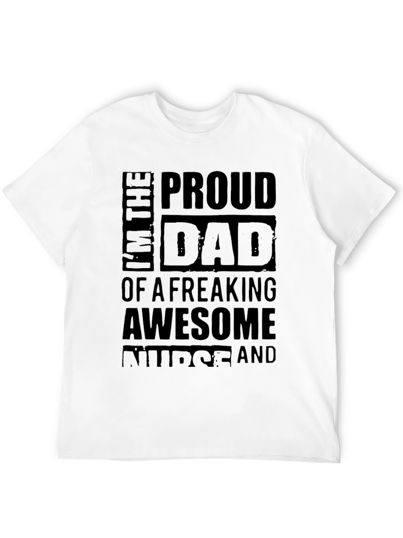 Proud Dad of an Awesome Nurse Graphic T-Shirt