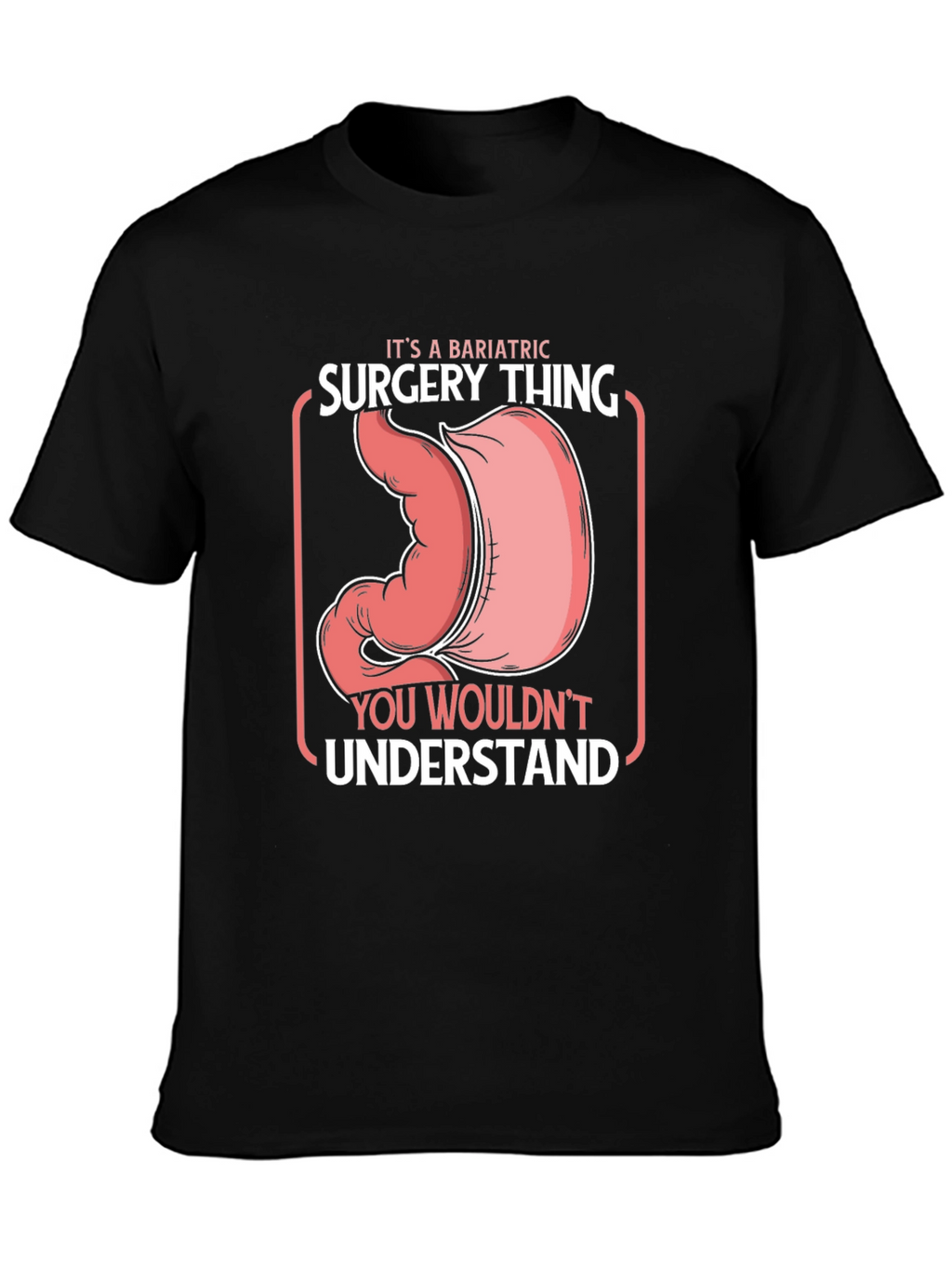 Bariatric Surgery Graphic Tee