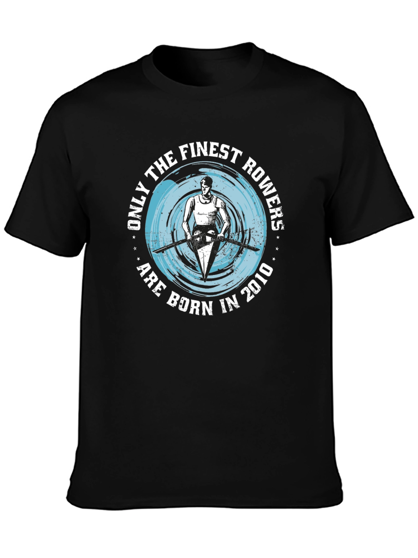 Finest Rowers T-Shirt - Born in 2010 - Rowing Gift
