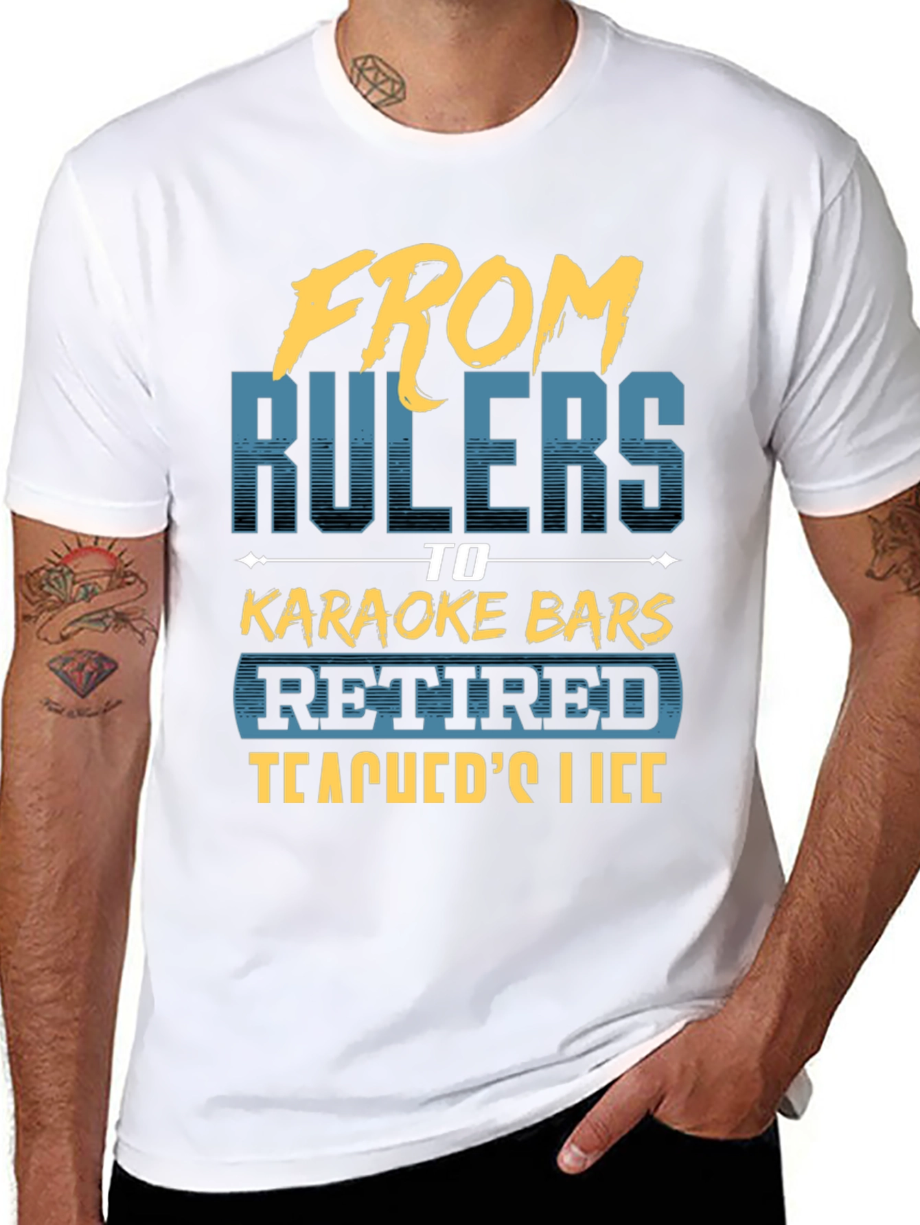 Retired Teacher T-Shirt - From Rulers to Karaoke