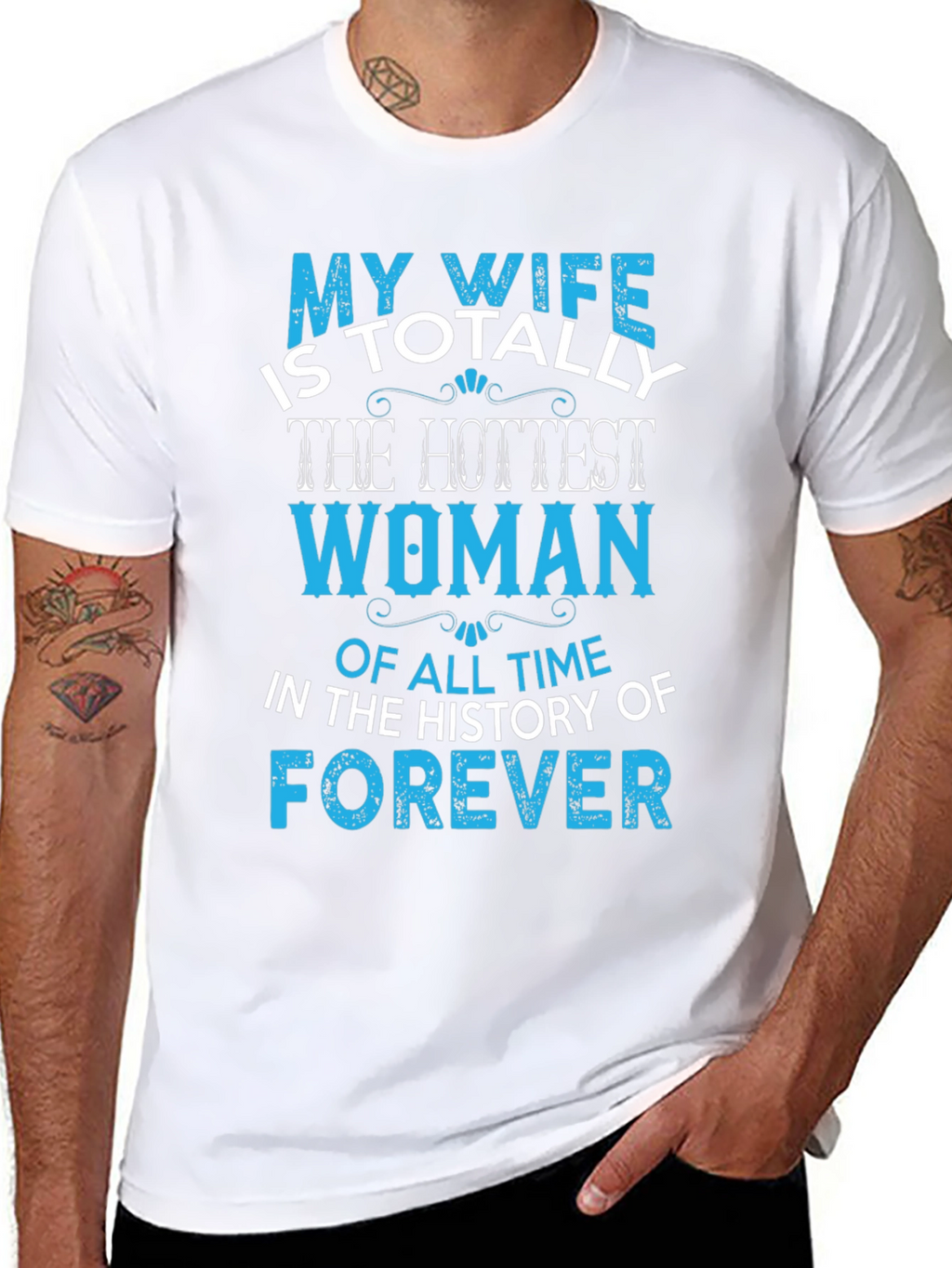 My Wife Hottest Woman T-Shirt