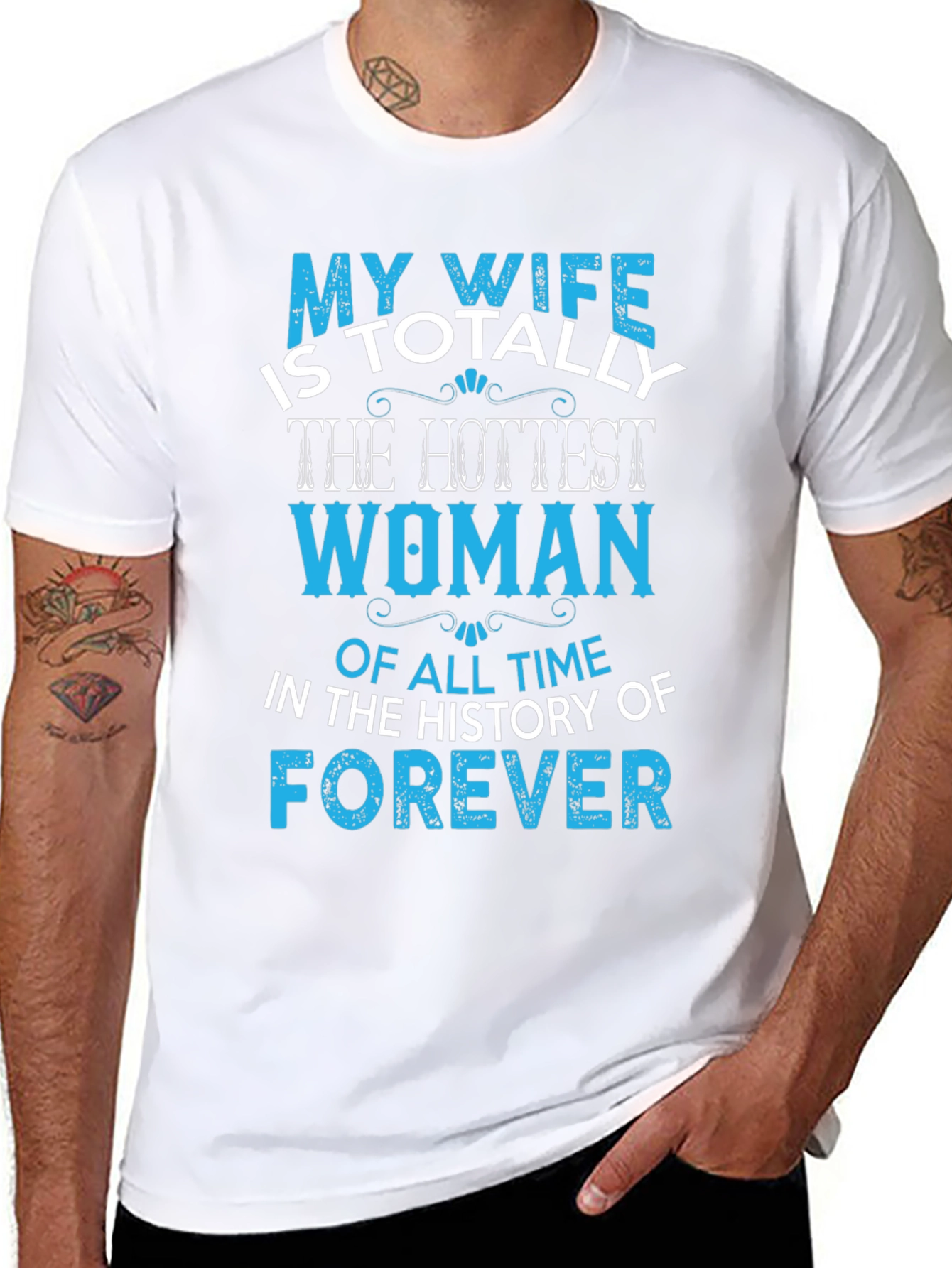 My Wife Hottest Woman T-Shirt