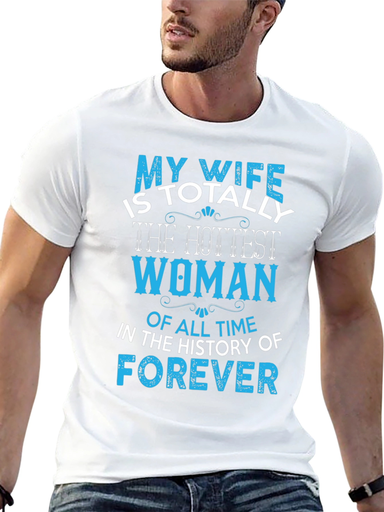 My Wife Hottest Woman T-Shirt