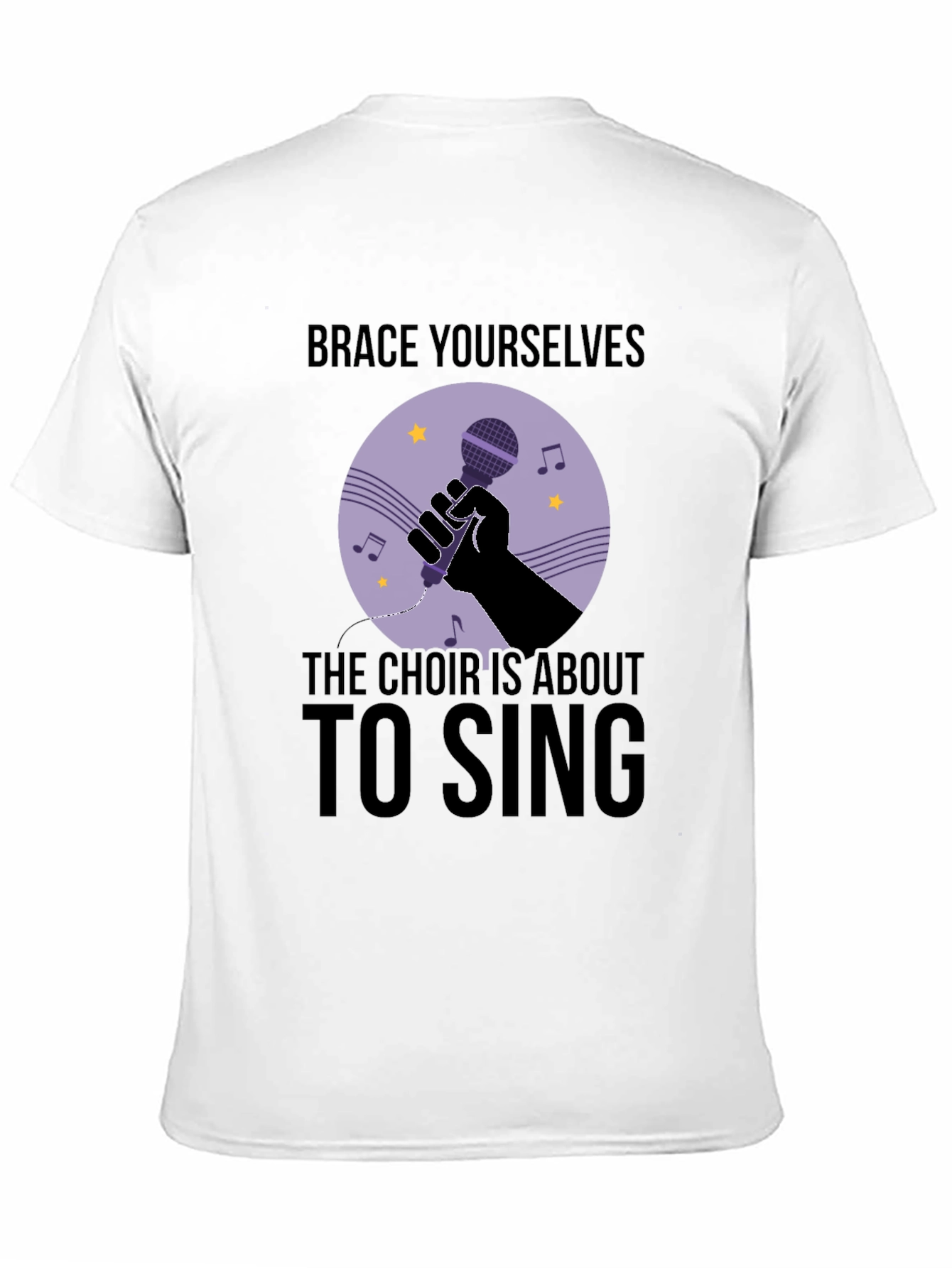 Brace Yourselves Choir Is About To Sing T-Shirt
