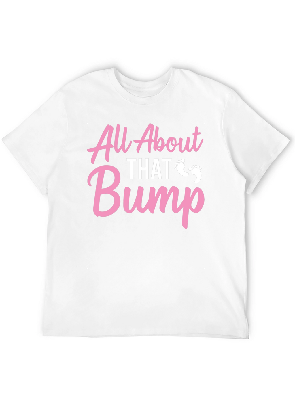All About That Bump Pregnancy Shirt