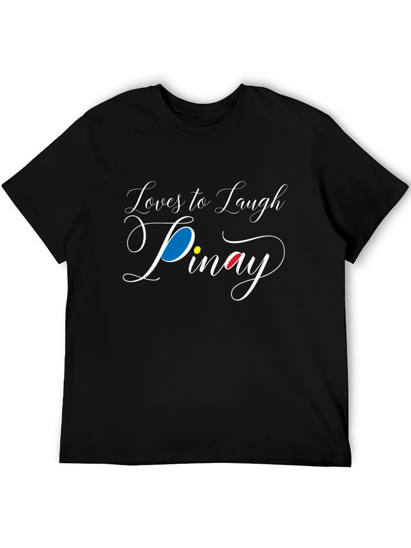 Loves to Laugh Pinay Black T-Shirt