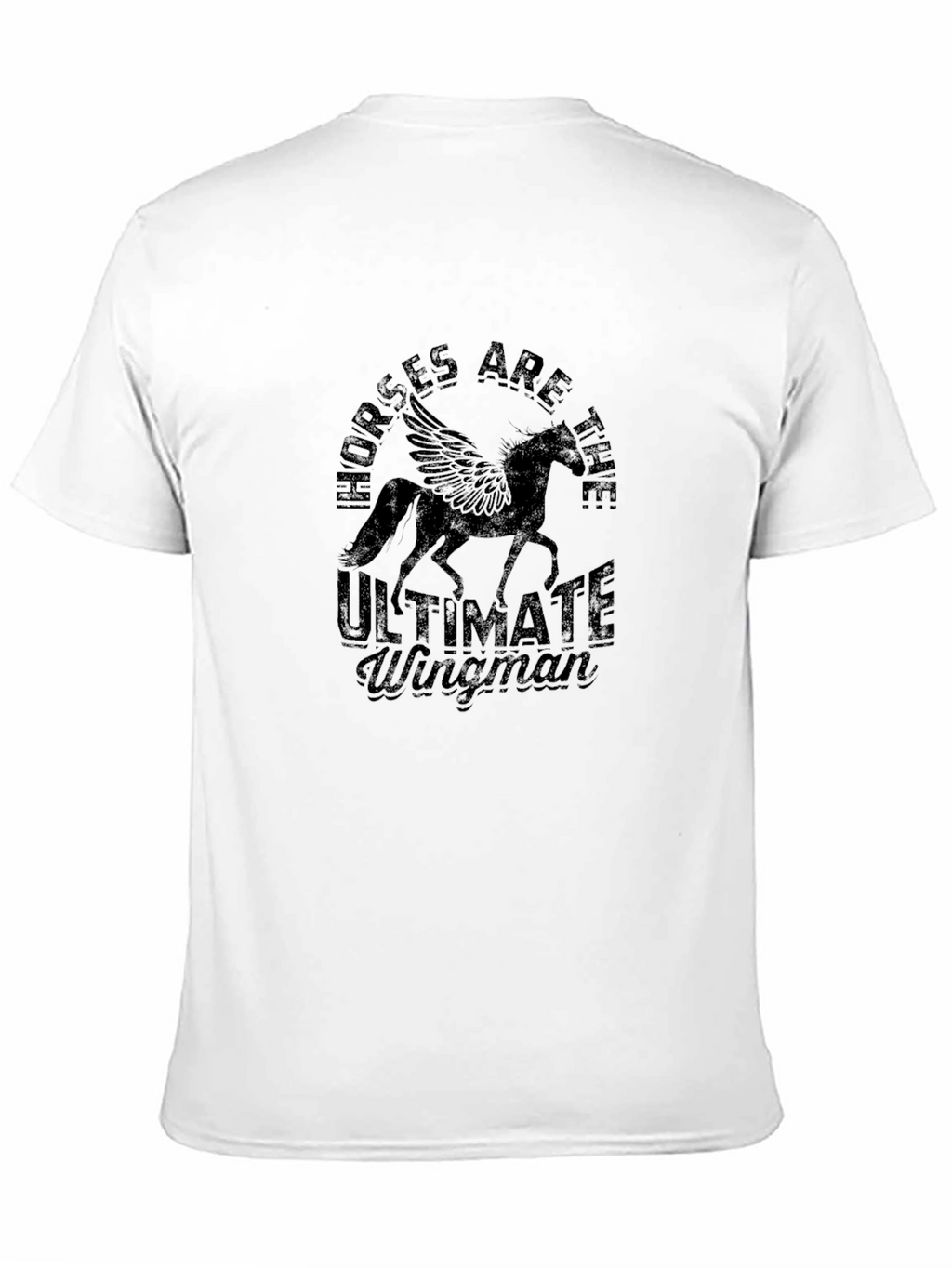 Horses Are The Ultimate Wingman Black T-Shirt