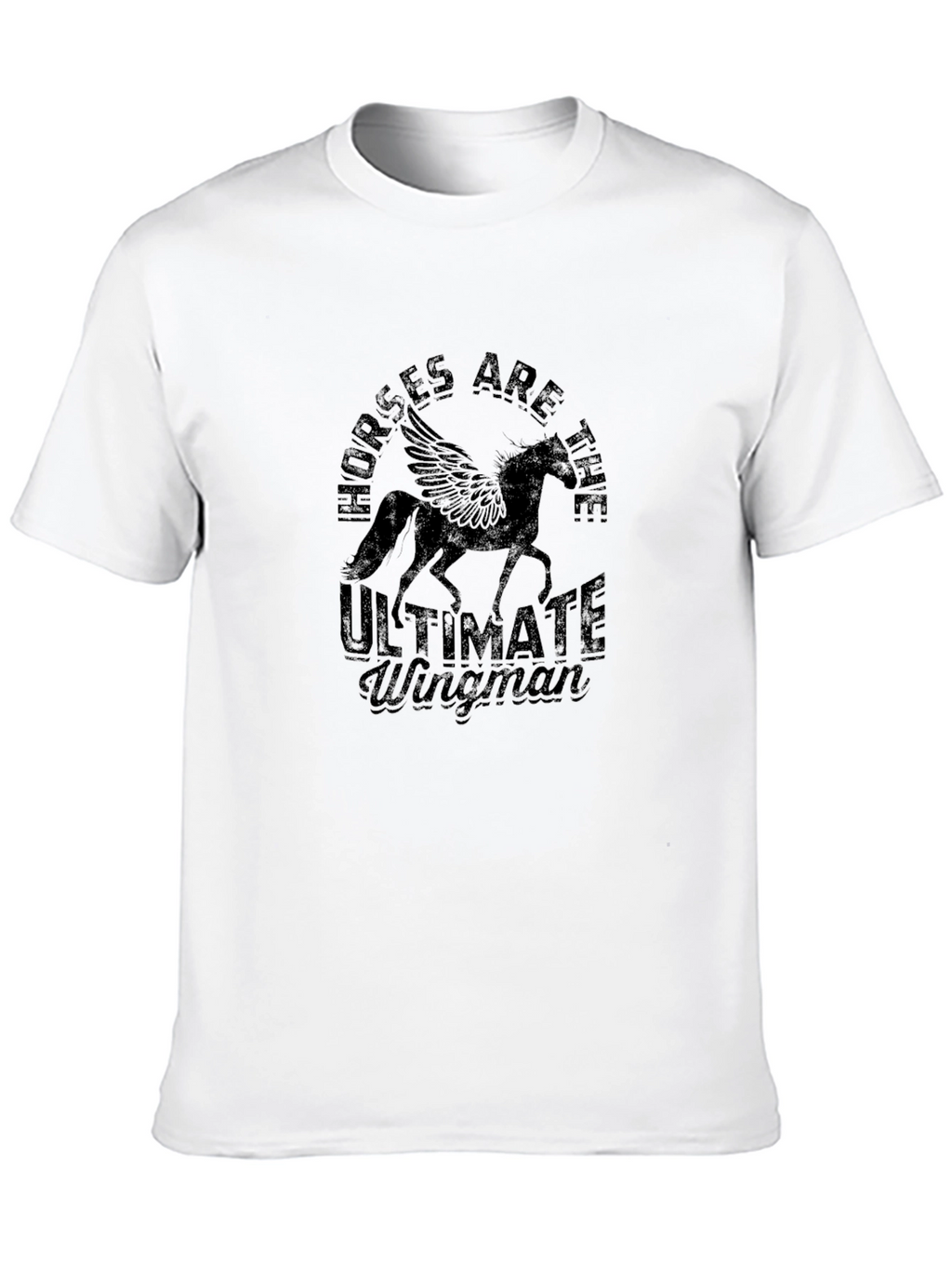 Horses Are The Ultimate Wingman Black T-Shirt
