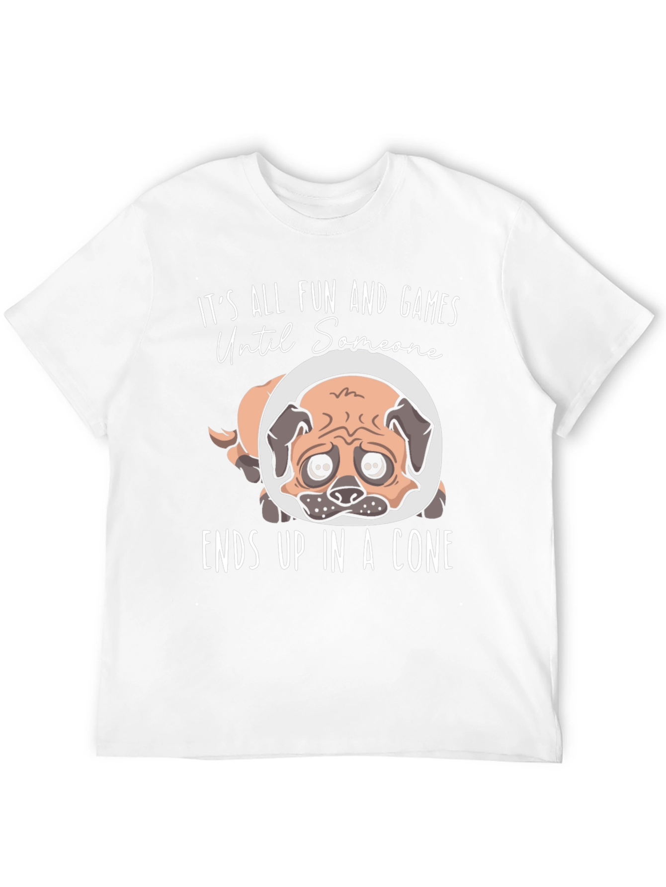 Fun and Games Pug Dog Cone T-Shirt