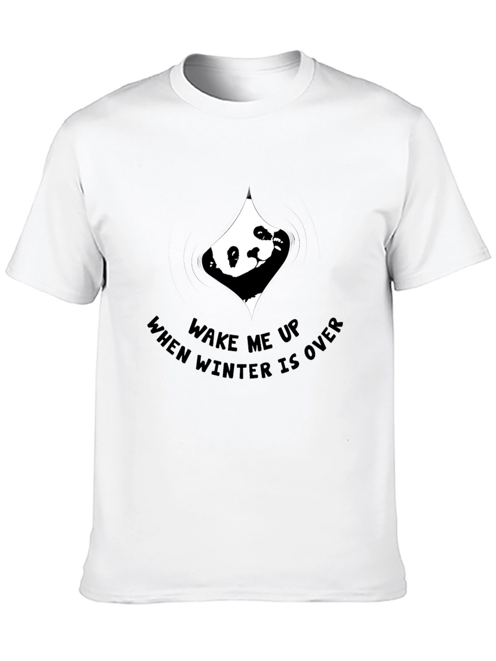 Wake Me Up Panda T-Shirt - Winter is Over