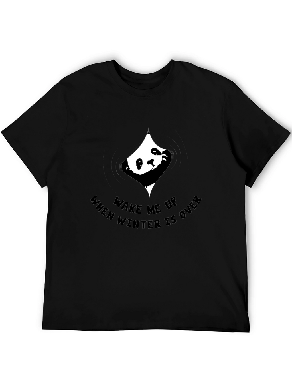 Wake Me Up Panda T-Shirt - Winter is Over