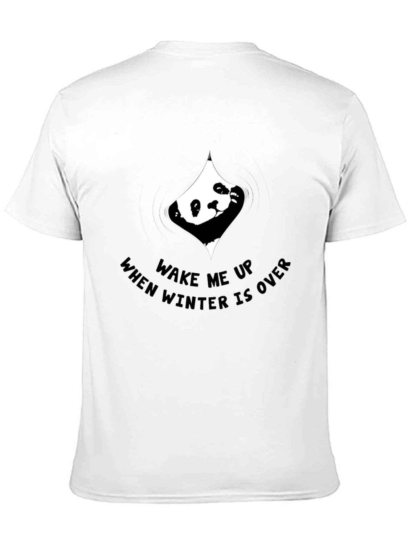 Wake Me Up Panda T-Shirt - Winter is Over