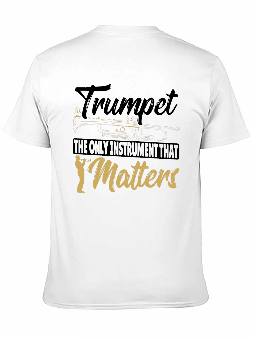 Trumpet Matters Graphic T-Shirt - Music Lover Tee
