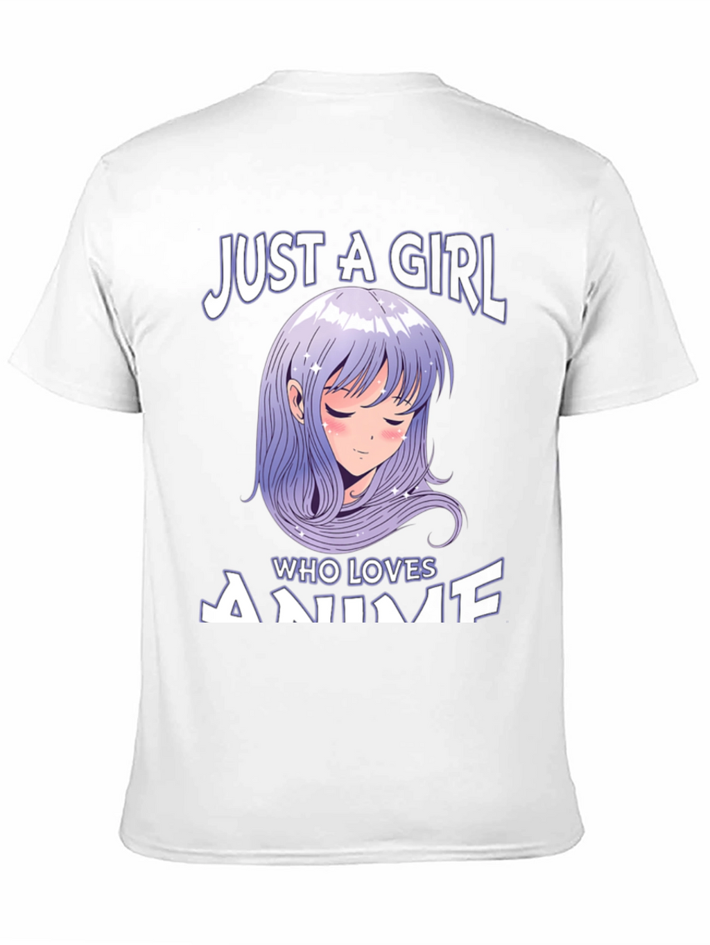 Anime Lover T-Shirt: Just A Girl Who Loves Anime