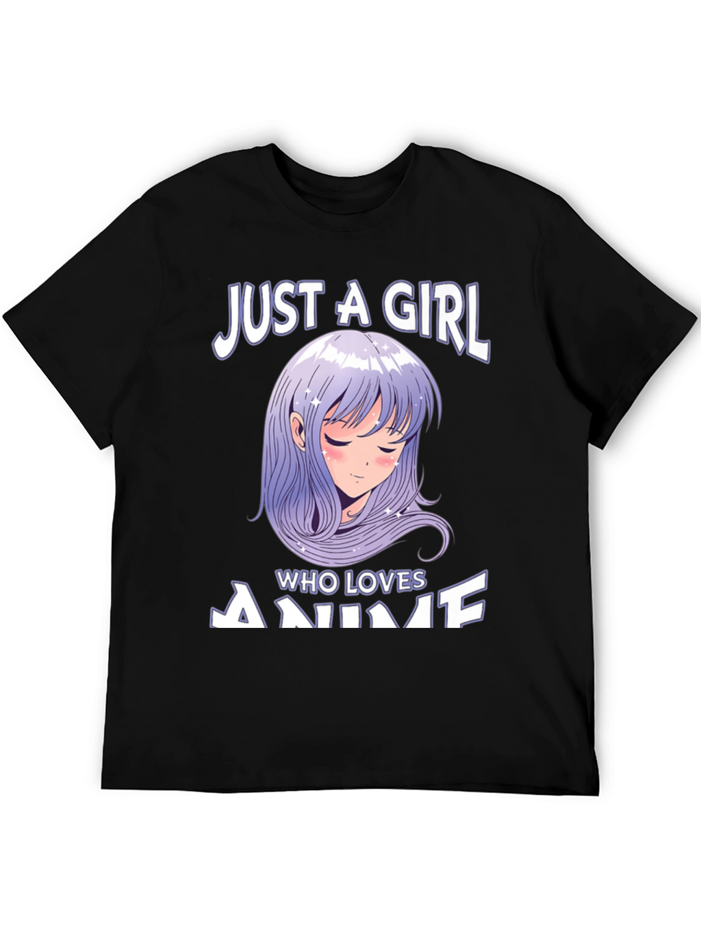 Anime Lover T-Shirt: Just A Girl Who Loves Anime