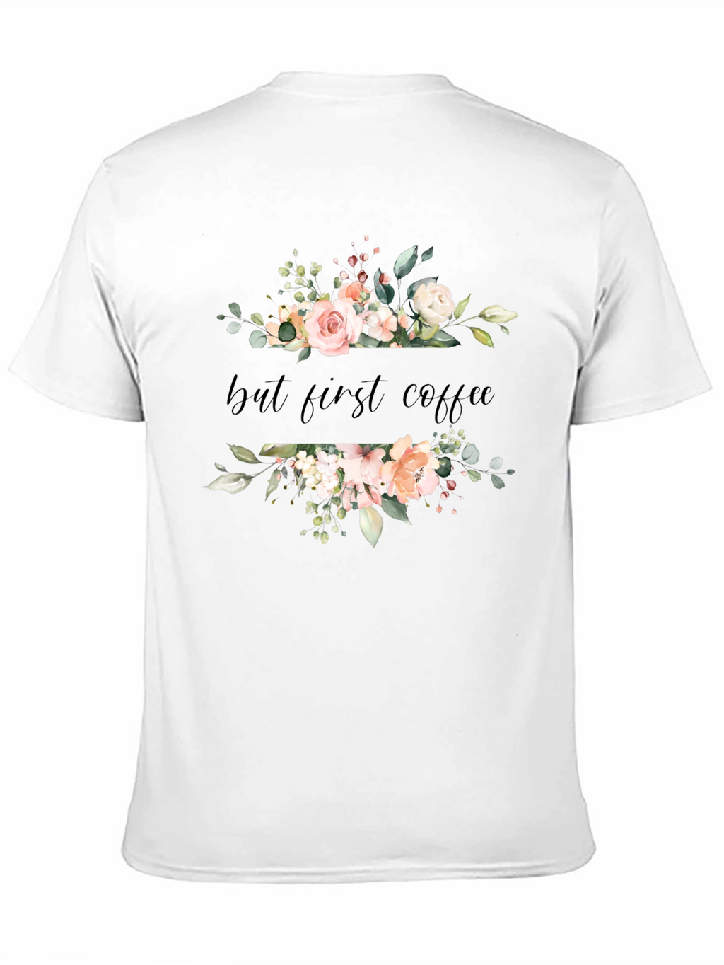 Floral But First Coffee Black T-Shirt