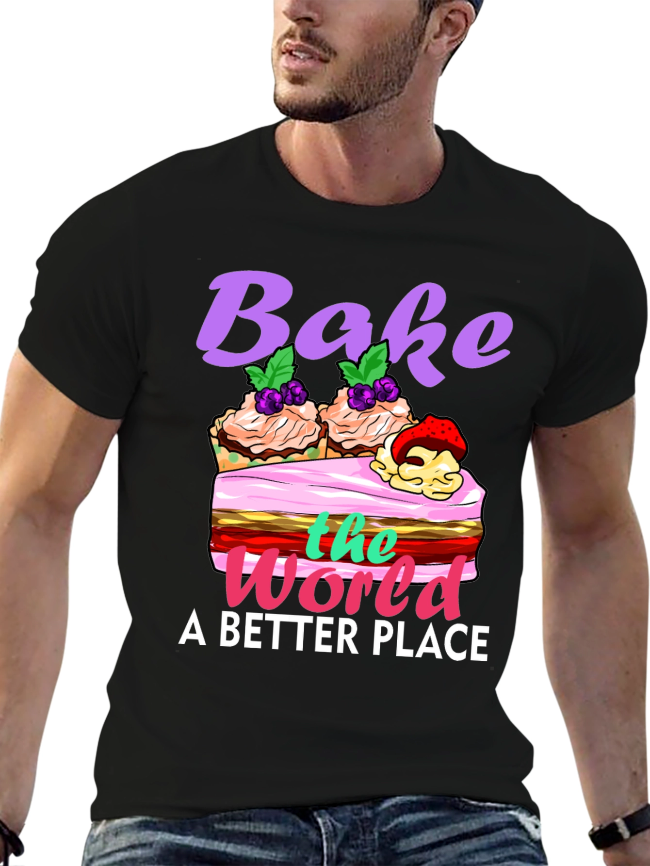Bake the World Better T-Shirt