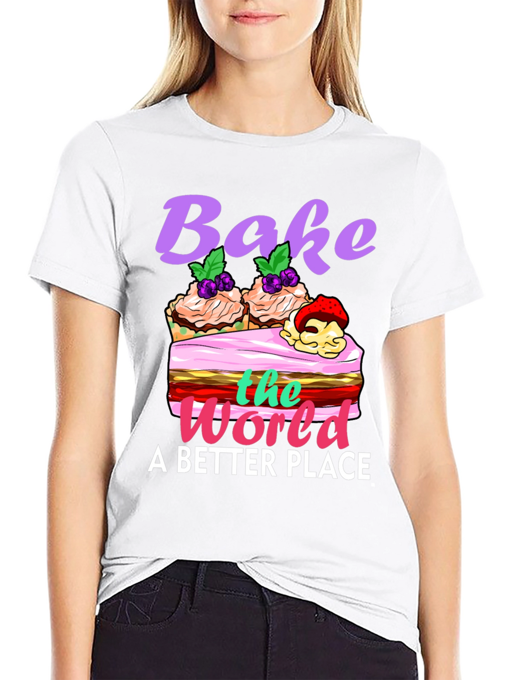 Bake the World Better T-Shirt