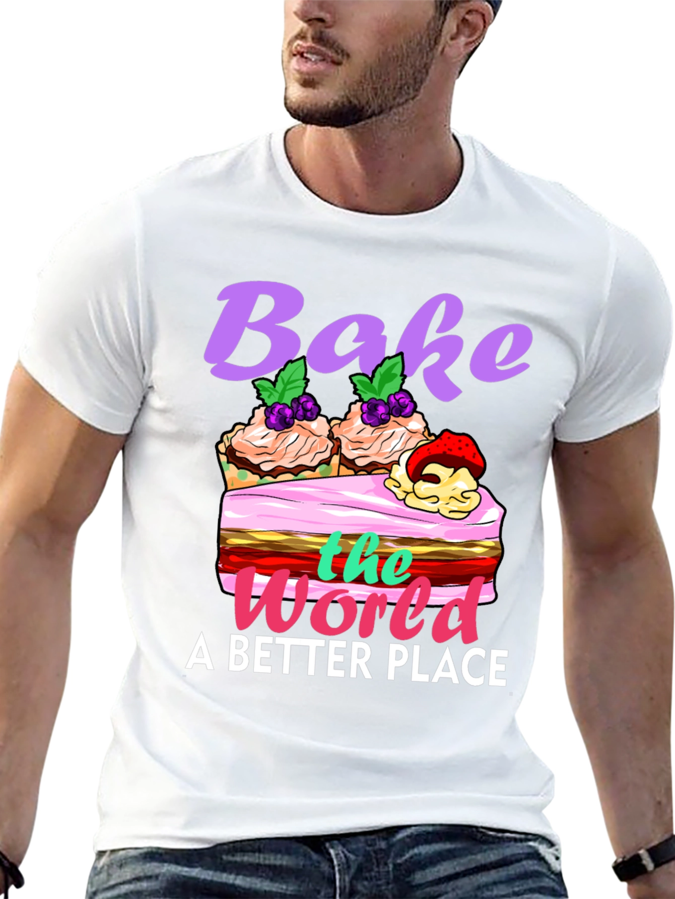 Bake the World Better T-Shirt