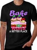 Bake the World Better T-Shirt