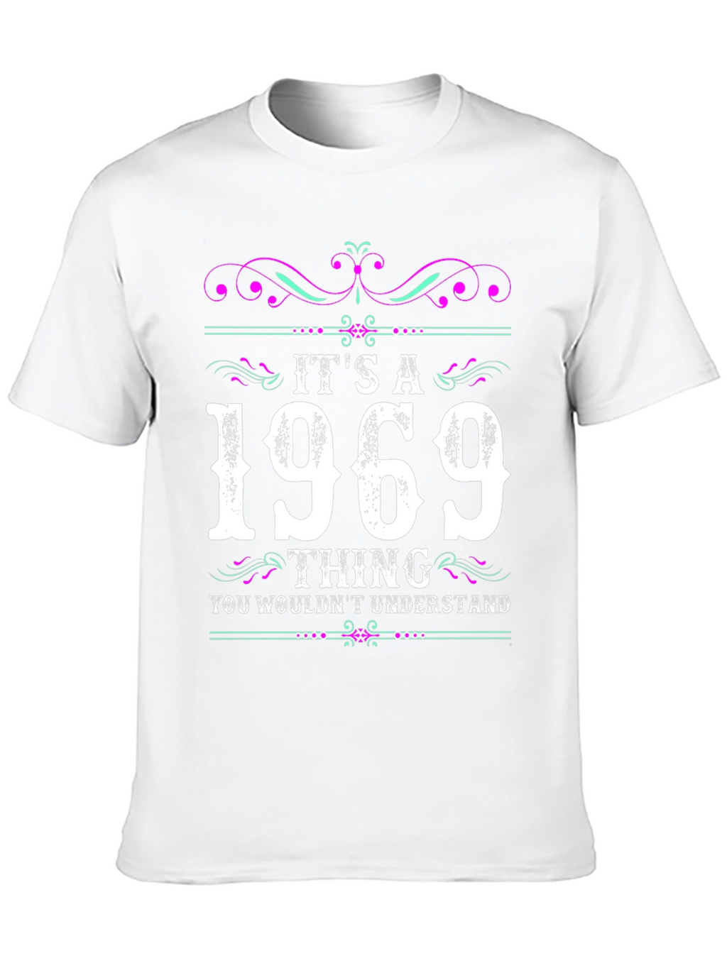 Its A 1969 Thing T-Shirt