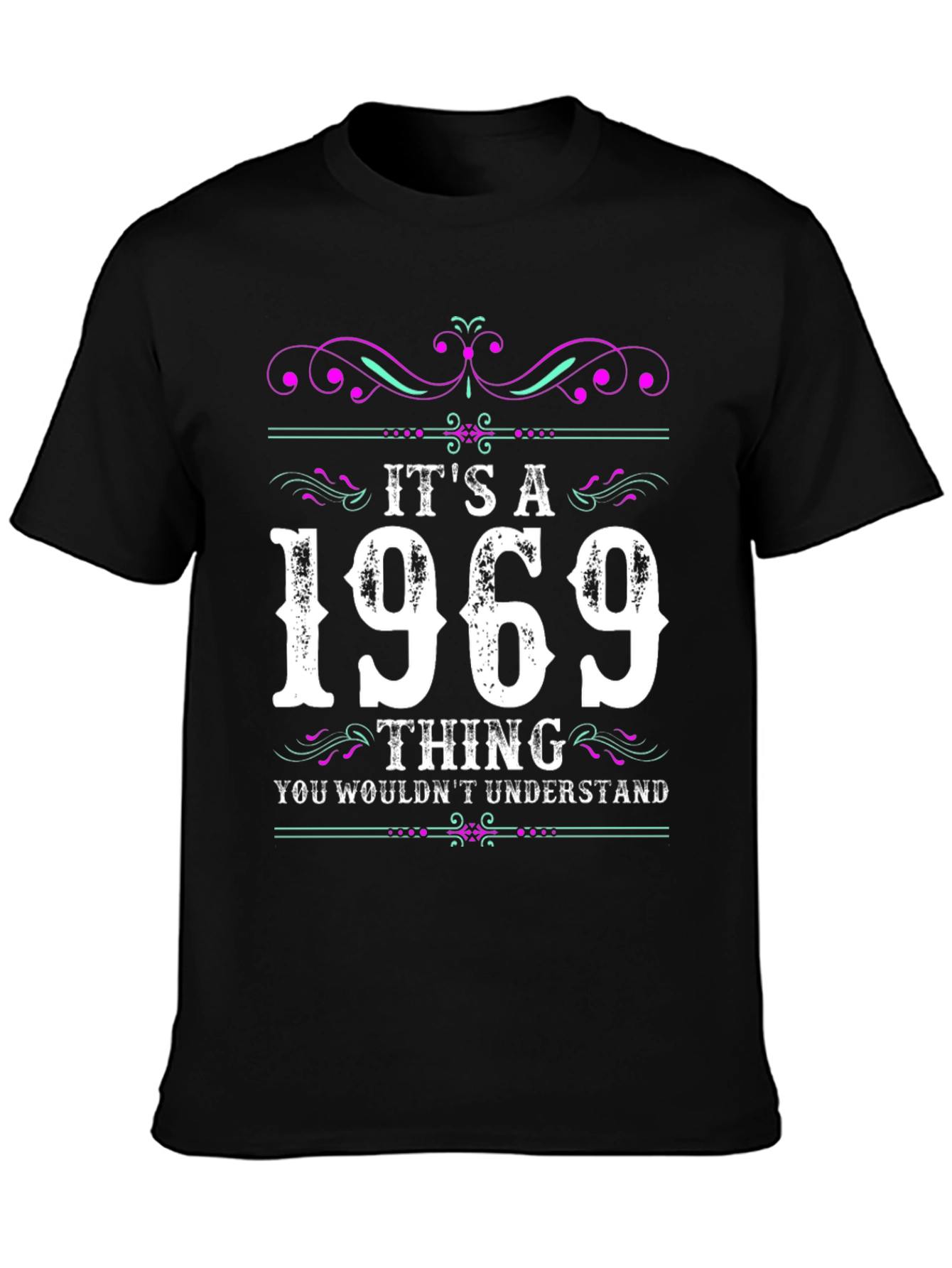 Its A 1969 Thing T-Shirt