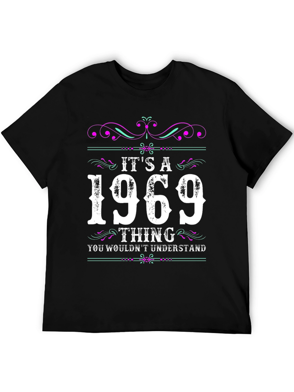 Its A 1969 Thing T-Shirt