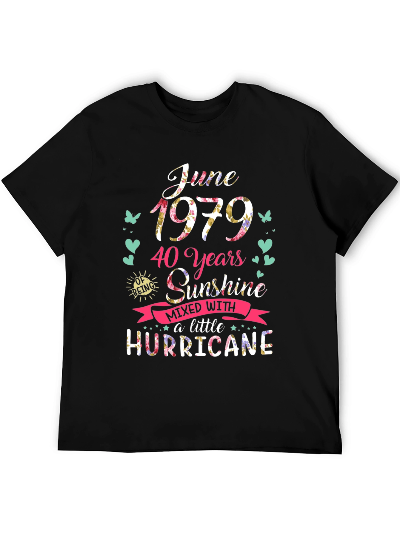 June 1979 T-Shirt: 40 Years Sunshine & Hurricane
