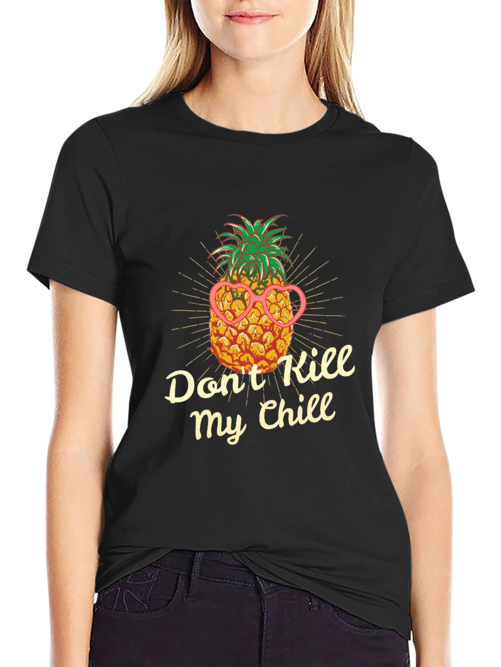 Dont Kill My Chill Pineapple T-Shirt